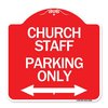 Signmission Church Staff Parking W/ Bidirectional Arrow, Red & White Aluminum Sign, 18" x 18", RW-1818-24260 A-DES-RW-1818-24260